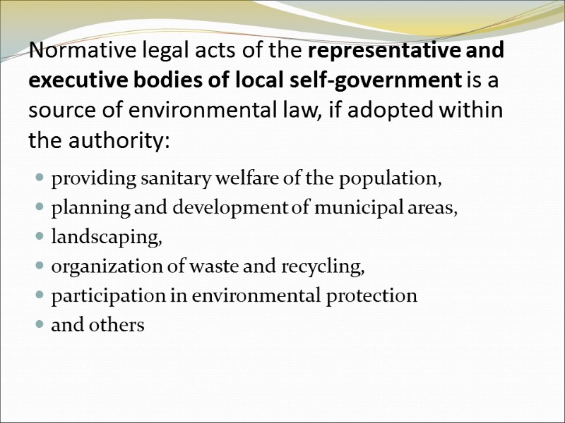 Normative legal acts of the representative and executive bodies of local self-government is a Normative legal acts of the representative and executive bodies of local self-government is a